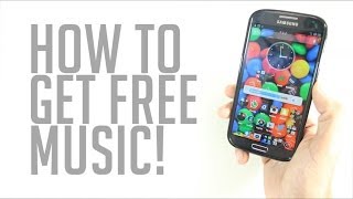 Ep 143 - How To Get Free Music On Android 2 Apps