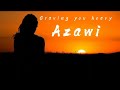 Azawi - Craving you heavy (Lyrics)