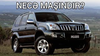 Toyota Prado j120 necə maşındır?