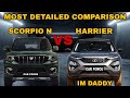 MAHINDRA SCORPIO N VS TATA HARRIER - MOST DETAILED COMPARISON