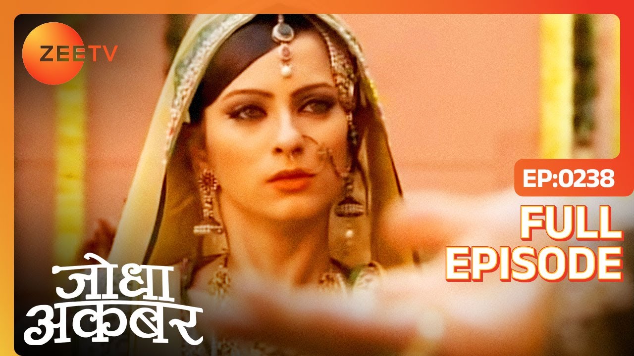 Ruqaiya begum    Akbar    Jodha       Jodha Akbar Ep 238  Zee TV