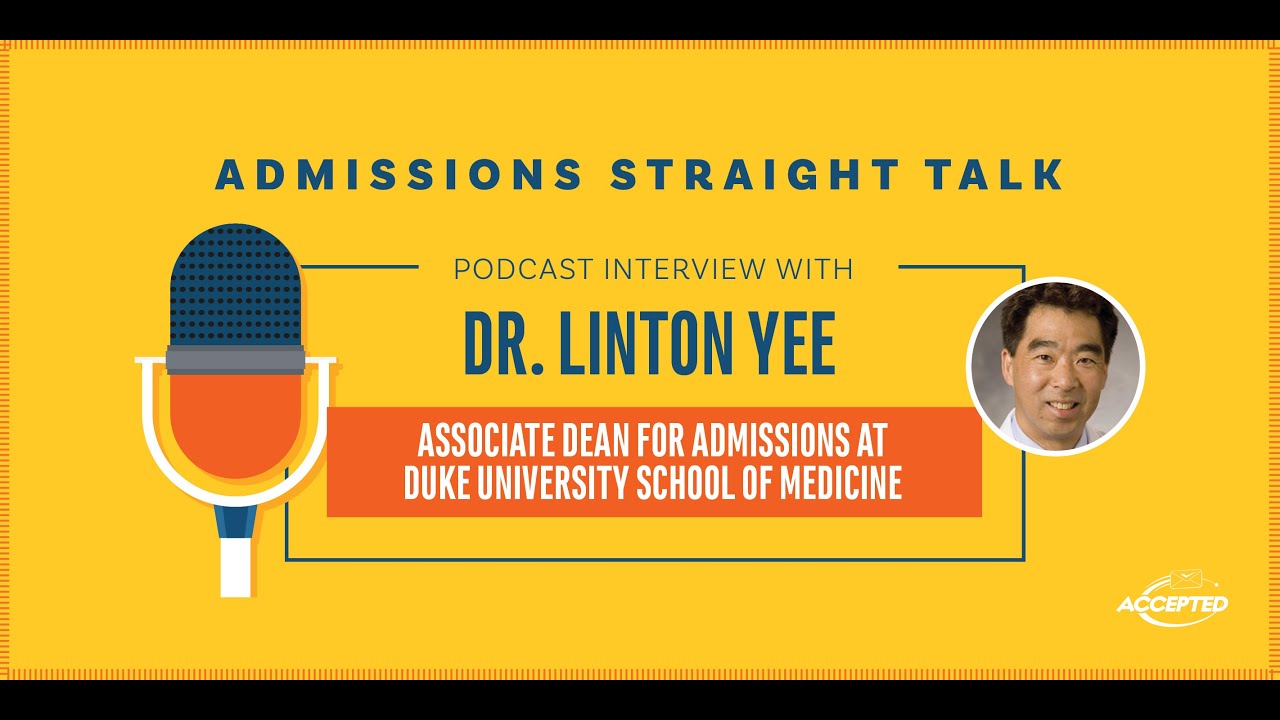 Deep Dive into Duke Medical: An Interview With Dr. Linton Yee, Associate Dean of Admissions