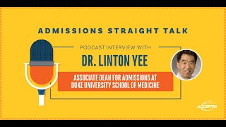 Deep Dive into Duke Medical: An Interview With Dr. Linton Yee, Associate Dean of Admissions