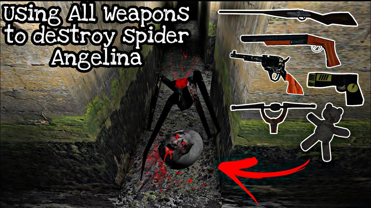 Using All Weapons to destroy spider Angelina (Granny update 1.8)