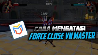CARA MENGATASI FORCE CLOSE DI APLIKASI VN MASTER X BACK VPN 2024 screenshot 4