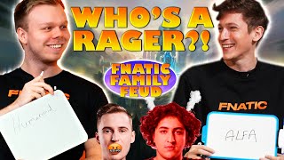 Whos The Biggest Rager? Fnatic Family Feud Part 1