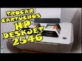 Como Trocar Os Cartuchos Da Impressora HP Deskjet 2546 [Cartucho Preto e Colorido]