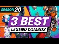 Top 3 legend combos for season 20  broken team comps to abuse  apex legends guide