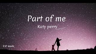 Katy Perry - part of me (speed up)