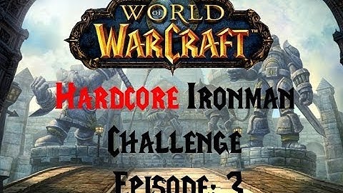 HARDCORE Ironman Challenge EP3 (Project Ascension) - WoW with Random Abilities