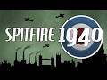 Spitfire 1940 ► Game Walkthrough / [ Day 1-38 | Full ]