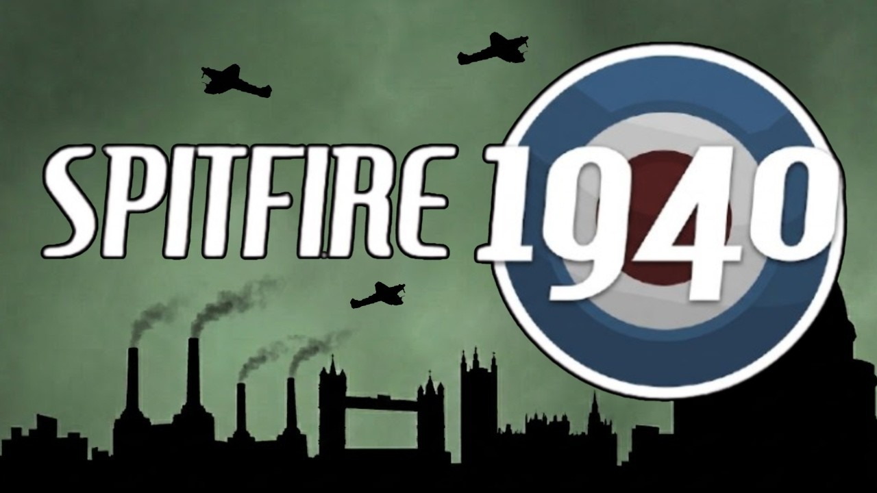 Spitfire 1940 Game Walkthrough / [ Day 1-38 | Full ] - YouTube