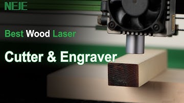 NEJE Max 4 E80 20W Laser Cutter | The Best Wood Laser Cutter & Engraver in 2025