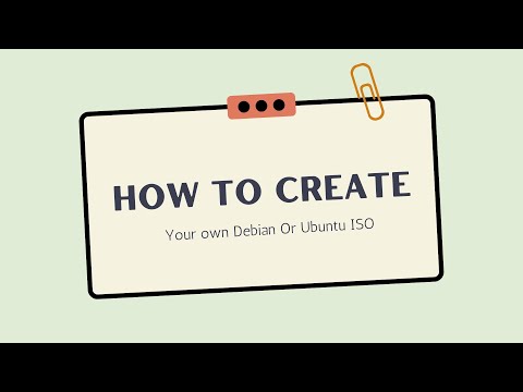 How to Create a Custom Debian or Ubuntu ISO