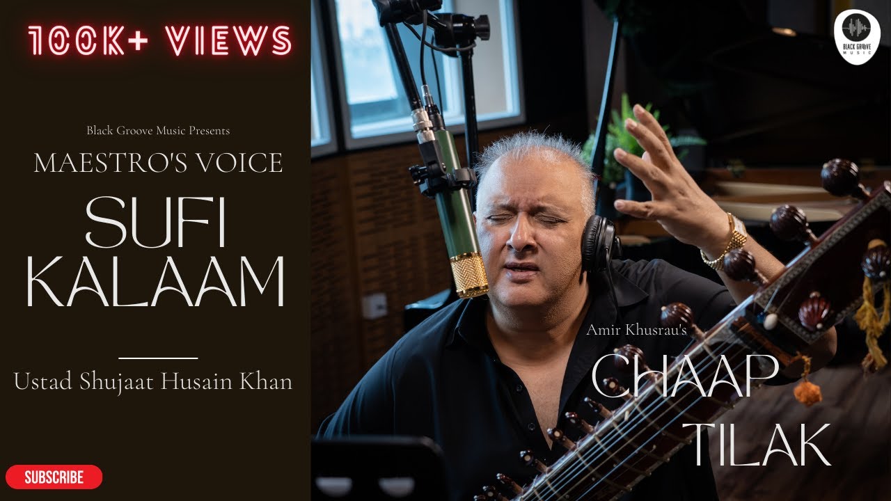 Official Video Maestros Voice   Ustad Shujaat Khan sings Sufi Kalaam