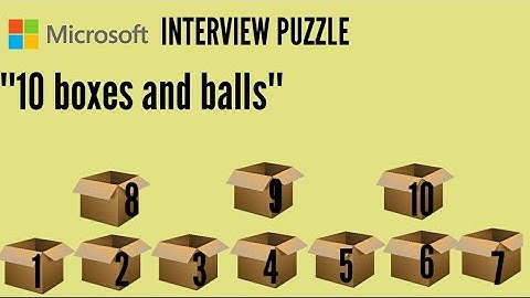 "balls in the box" puzzle / Microsoft interview puzzle - puZZleversity