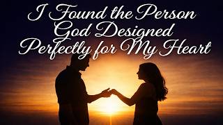 I Found the Person God Designed Perfectly for My Heart ❤️🙏 | Christian Love Song (Lyrics Video)