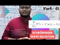 Schrödinger Wave Equation || Part 1 || Time dependent SE|| quantum mechanics||