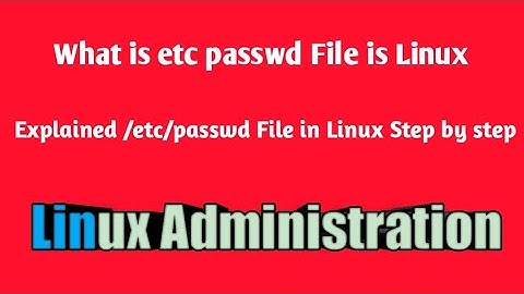 The /etc/passwd File | Unix/Linux OS #Tech Kala Knowledge