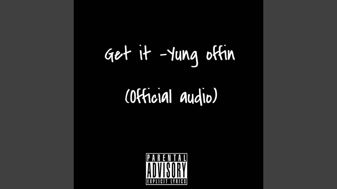 Get it - YouTube