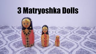 My Nesting Doll Collection #0204 – 3 Russian Dolls