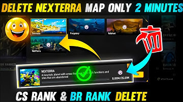 How To Delete Nexterra Map | Free Fire Max Nexterra Map Delete Kaise Kare | Nexterra Map Delete