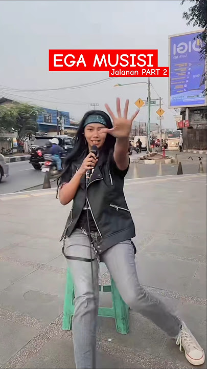 EGA Musisi Jalanan! Nyanyi Lagu Nicky Astria Part 2