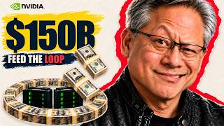 $150 Billion — How Is NVIDIA Feeding the AI Bubble
