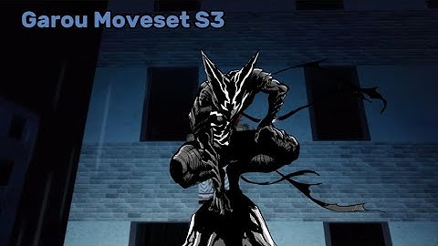 Garou Custom Moveset 