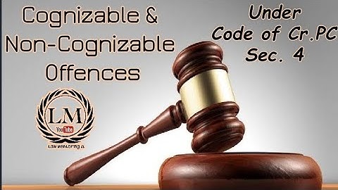 Cognizable & Non-Cognizable Offences || CrPC section 4
