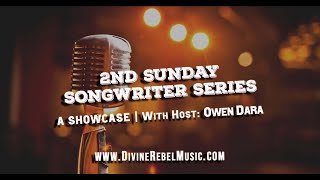 2nd Sunday Songwriter Series - a Showcase