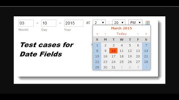 How to test Date Fields