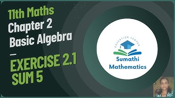 11th Maths Chapter 2 | Basic Algebra | Exercise 2.1 Sum 5