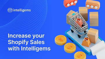 Increase your Shopify Sales with Intelligems