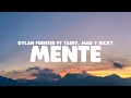 Mente - Dylan Fuentes ft Tainy, Mau y Ricky | LETRA