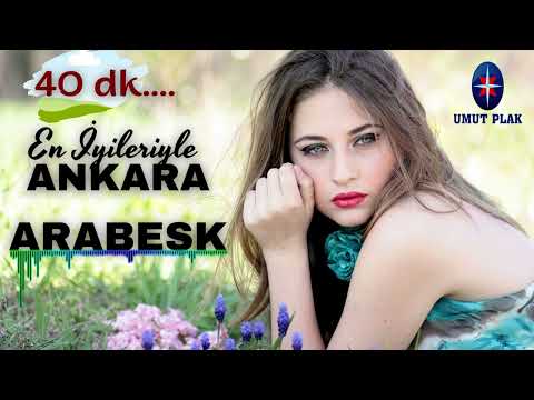 Ankara Arabesk En İyileriyle 40 Dk. Karışık Arabesk Damarrrr...!!!