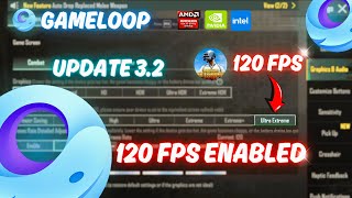 120 FPS LIVE PROVE ENABLED | UPDATE 3.2 | EMULATER | GAMELOOP | ZENO LIVE YT