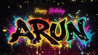 Happy Birthday ARUN | Background Decor | Neon Celebration Ambience | 2 Hour Loop