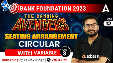 THE BANKING AVENGERS: 2023 Bank Exams | Reasoning | seating arrangement circular  with variable