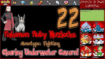 Pokemon Ruby Nuzlocke | Fighting Monotype | Ep.22 - Clearing Underwater Cavern!