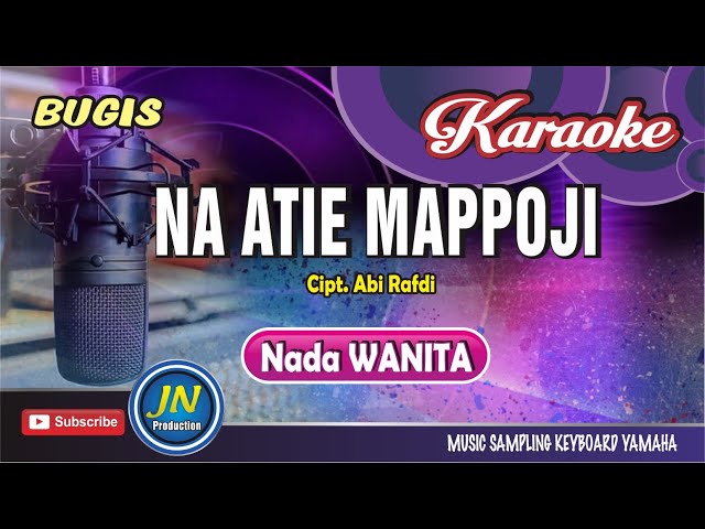 Na Atie Mappoji_Karaoke Bugis Keyboard_Nada Wanita_Cipt.Abi Rafdi class=