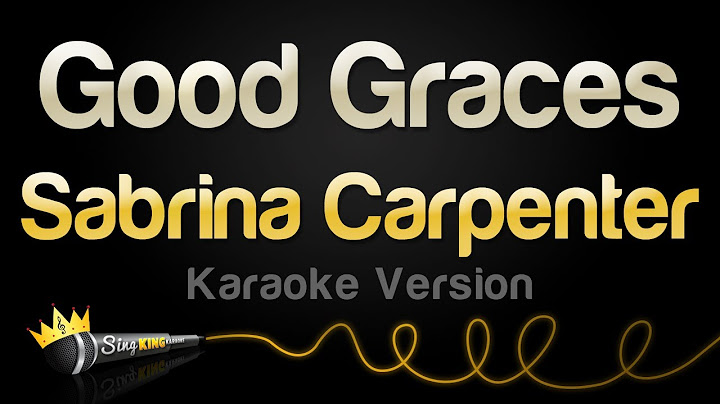 Sabrina Carpenter - Good Graces (Karaoke Version)