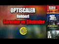 OptiScaler Nasıl Kullanılır? Kolay Yoldan FPS Arttırmak!