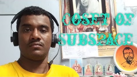 Coset of Subspace...