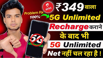 Airtel 5g unlimited data not working 2025 |Airtel 349 Plan Unlimited 5g Data Not Working 2025 | 5G