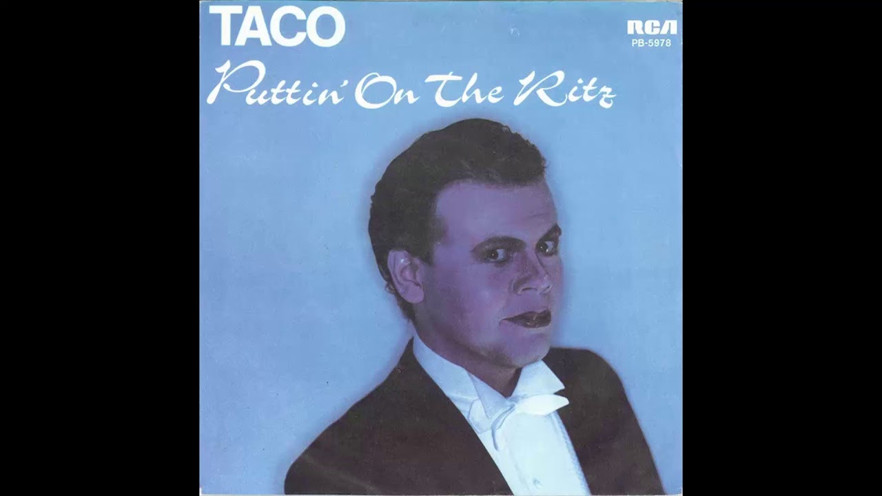 Окерси тако puttin. Taco певец. Taco Puttin on the Ritz. Taco Puttin. Taco - "Puttin' on the Ritz" 1982.