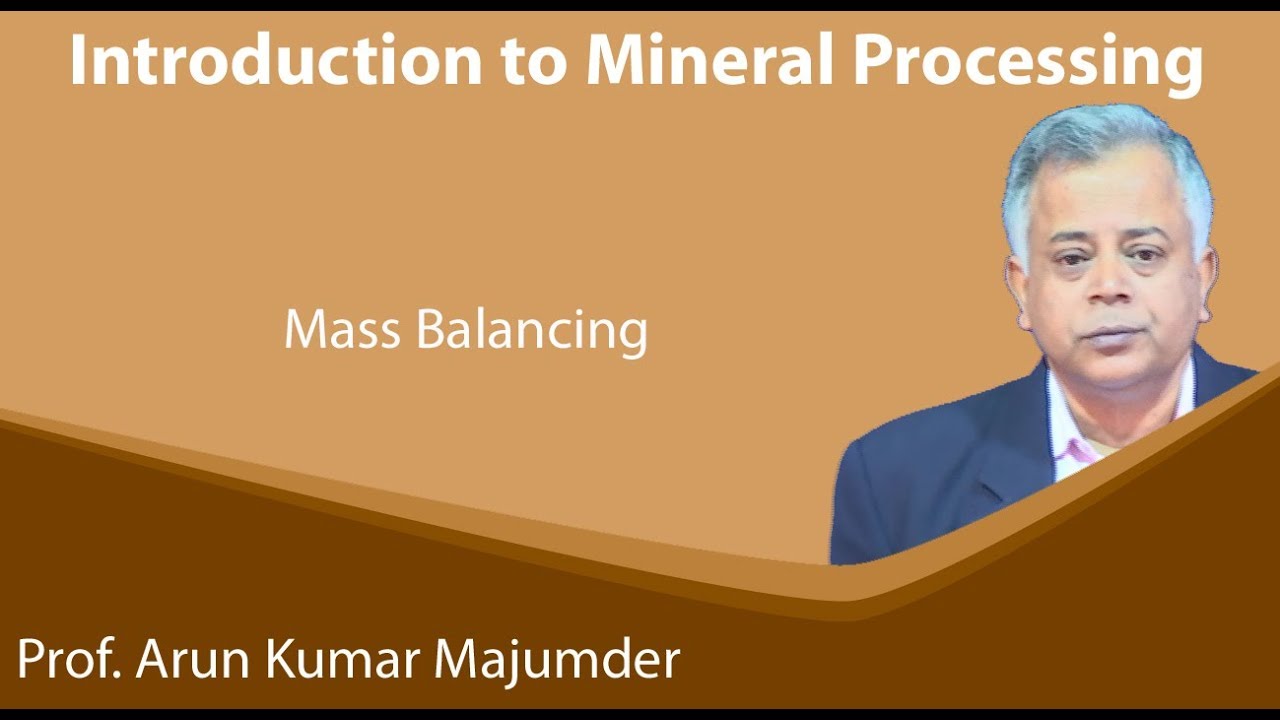 Lecture 45 : Mass Balancing