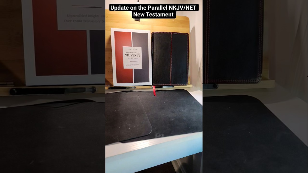 Update on the Parallel NKJV/NET New Testament 