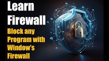 How to Block and Unblock Any Application by using Windows Firewall