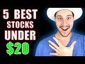 5 Cheap Stocks to Buy Now! Under $20